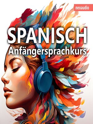 cover image of Sprachkurse für Anfänger, Spanisch lernen (Ungekürzt)